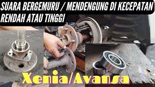 Cara Mengganti Bearing Roda Belakang Xenia || Avansa