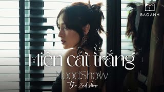 Bảo Anh - Miền Cát Trắng | Moodshow Tập 2