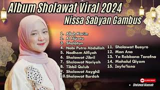NISSA SABYAN - ALLAH KARIM - AL HIJROTU - SHOLATUN - NABI PUTRA ABDULLAH | SHOLAWAT VIRAL 2024
