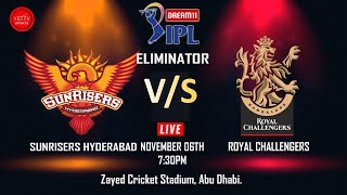 CRICKET LIVE | IPL 2020 - SRH VS RCB | PLAYOFF ELIMINATOR | @ ABUDHABI | YES TV SPORTS LIVE