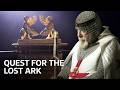 The Knights Templar's Quest for Ark of the Covenant | Our History