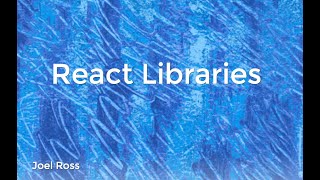 INFO 340 - React Libraries