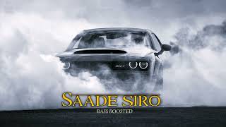 saade siro bass boosted song | saade siro slow and reverb