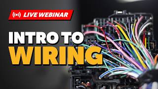 Introduction to Wiring - Live Webinar