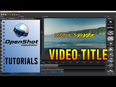 OpenShot Tutorial #16 | How to add a title to a video in OpenShot