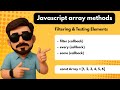 Filtering & Testing Elements Array Method | Javascript Array Methods | CodingClash | #javascript