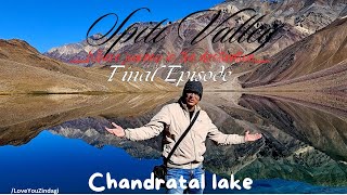 Final Episode - Chandratal Lake I LoveYouZindagi I #chandratal #spiti #chandratallake #spitivalley