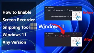 How to Install New Snipping Tool with Screen Recording | Windows 11