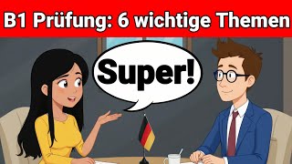 Oral exam German B1 | Planning something together/dialogue | 6 important topics | speak