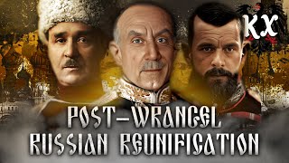 POST-WRANGEL RUSSIAN REUNIFICATION | HOI4 KAISERREDUX CUSTOM SUPER EVENTS