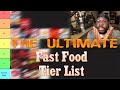 The Fast Food Tierlist.