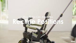 How to recline positions | Liki Trike