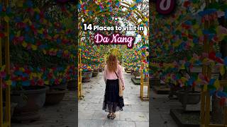 14 Places to visit in Da Nang💕#danang #vietnam #travel #travelreels #travelguide #danangvietnam