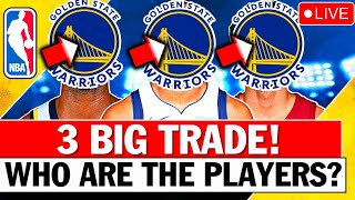 🚨 SURPRISES TRADE! 3 BIG PLAYERS TO WARRIORS! A GREAT MOVE HAPPENING? | GOLDEN STATE WARRIORS NEWS