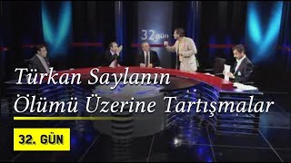 Türkan Saylanın Ölümü Üzerine Tartışmalar | 2009