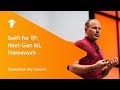 Swift for TensorFlow: The Next-Generation Machine Learning Framework (TF Dev Summit '19)