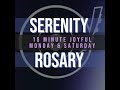 15 Minute Rosary - 1 - Joyful - Monday & Saturday - SERENITY