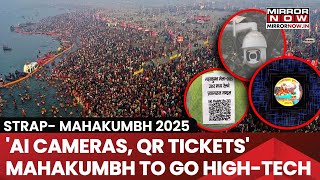 Mahakumbh: 'AI Cameras, Chatbots, QR Tickets', How 'Tech Sangam' Will Benefit Devotees| Watch