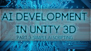 Unity 3D AI: Creating a Basic AI