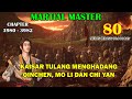 Martial Master [Part 80] - Kaisar Tulang Menghadang Qin Chen Dan Lainnya