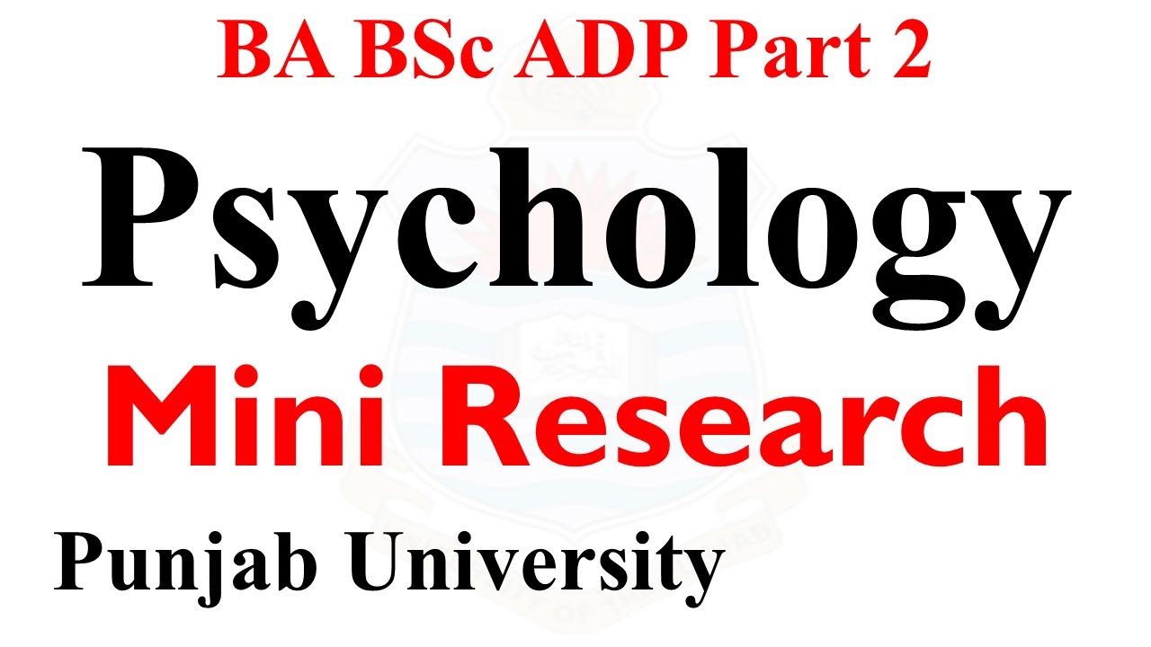 BA BSc ADP Part 2 Psychology Mini Research Punjab University ...