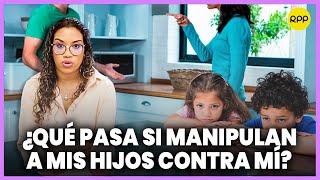 Alienación parental: ¿Qué pasa si uno de los padres manipula a su hijo? #ConsultorioLegal