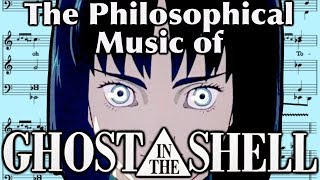 The Music of Ghost in the Shell: Humanism, History, and Mythology