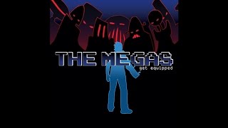 The Megas - Get Equipped - 02 I Want to be the One/Dr. Wily