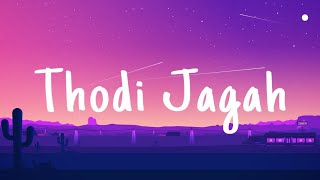 Thodi jagah - Arijit Singh (Lyrical video) | Marjaava movie