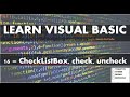 Learn Visual Basic :  CheckedListBox, check, uncheck CheckedListBox