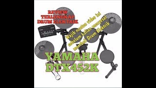 Review Terlengkap Drum Elektrik Yamaha DTX452K