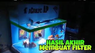 HASIL AKHIR MEMBUAT FILTER AQUARIUM AKRILIK BENDING part 2.