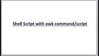 Complete shell scripting | How to use awk command in shell script ?