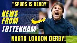 🚨 BREAKING NEWS! 😱 Antonio Conte says SPURS IS READY Will Win The NORTH LONDON DERBY - SPURS NEWS