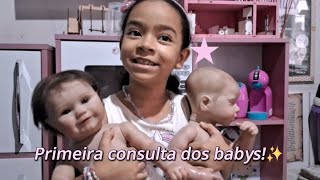 Primeira consulta dos babys!! (rotina de bebês reborns)✨️