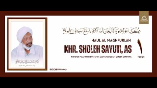 Haul Al Maghfurlah KHR. SHOLEH SAYUTI, AS Ke-1 Tahun | Pon.Pes Bustanul Ulum Jarangoan Omben Sampang