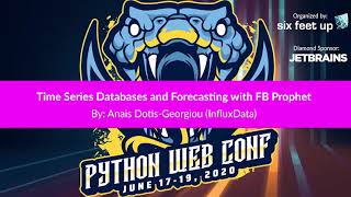 "Time Series Databases and Forecasting with FB Prophet" by: Anais Dotis-Georgiou