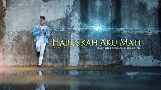Arief - Haruskah Aku Mati (Official Music Video) New Versi