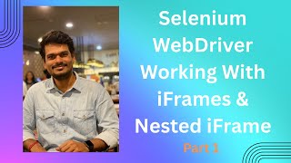 Master Frames in Selenium WebDriver Switch, Nested & iFrames with Java Examples Part1