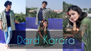 Dard Karara Dance Video||Cover by Bidisha and Shinjani||