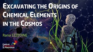 Au-delà des frontières - Excavating the Origins of Chemical Elements in the Cosmos - Rana Ezzeddine