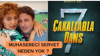 Çakallarla Dans 7 Muhasebeci Servet Neden Yok ????