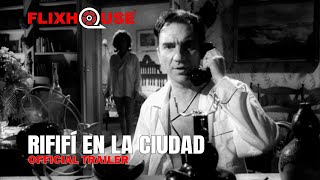 Rififí en la ciudad (1963) Thriller Crime | Spanish | Official Trailer | FlixHouse