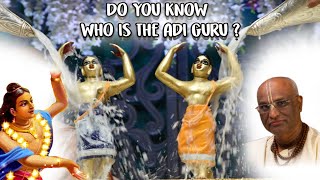 Do you know who is Adi Guru?