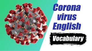 Coronavirus Common english vocabulary