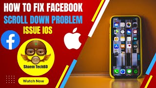 How To Fix Facebook Scroll Down Problem Issue ios | Facebook Scroll Down Problem iPhone & iPad