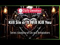 August 7: Mark 7:14-23 - Kill Sin or It Will Kill You - 365 Daily Devotions