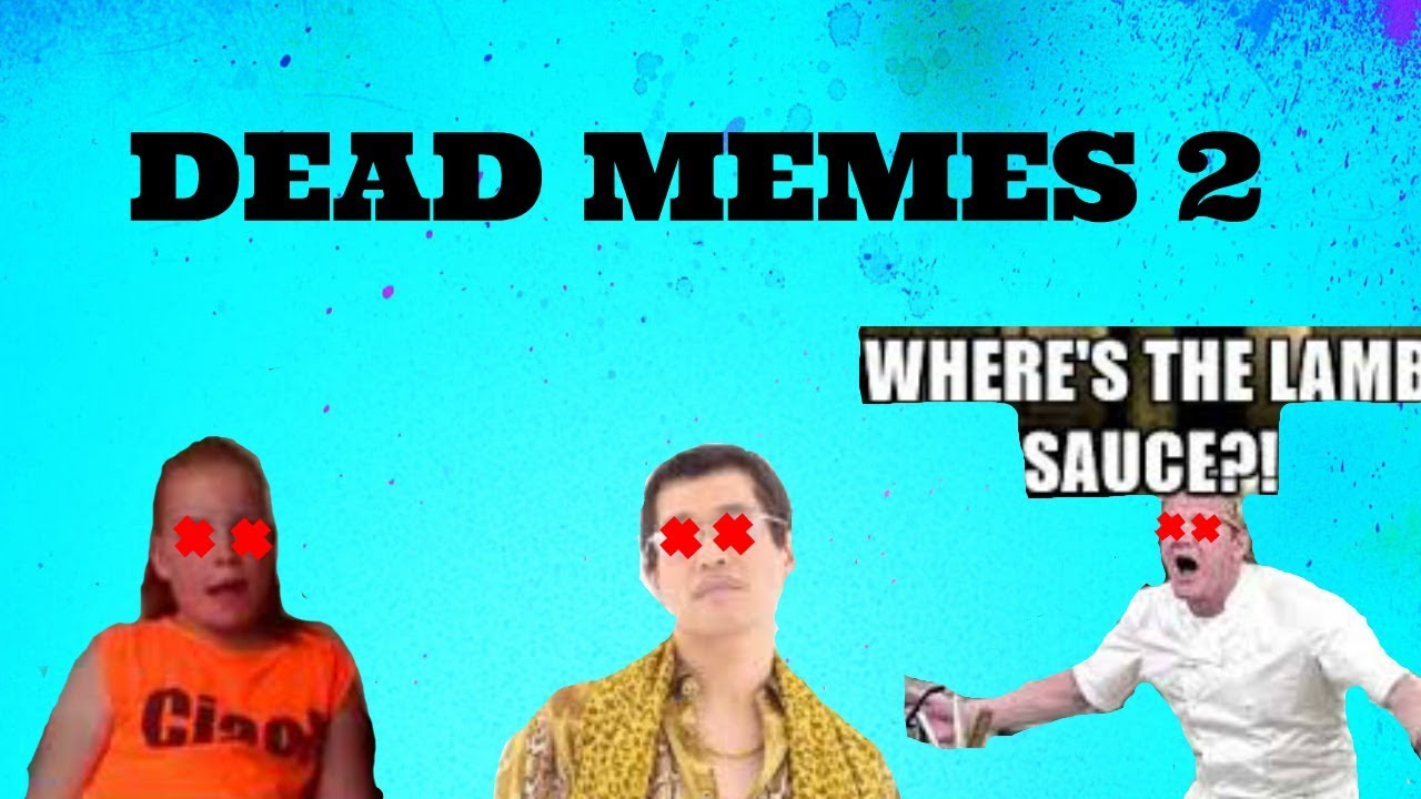 Dead Kid Memes