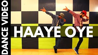 Haaye Oye - QARAN ft Ash King | Elli AvrRam | Shantanu | Chirag Bhatt Dance Choreography
