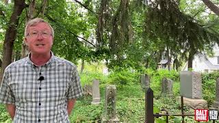 Five Minute Histories: Family Cemeteries in Northeast Baltimore